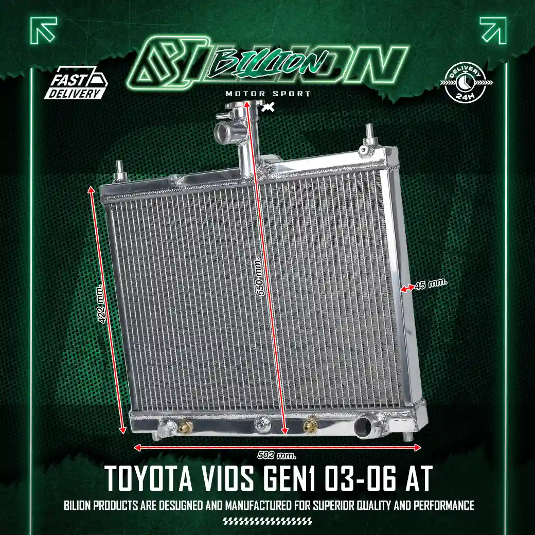 หม้อน้ำอลูมิเนียม Billion 2 ช่องใหญ่ TOYOTA VIOS GEN1 03-06 AT | หม้อน้ำซิ่ง ระบายความร้อนดีเยี่ยม